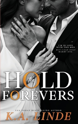 Hold The Forevers - Linde, K A