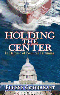 Holding the Center: In Defense of Political Trimming