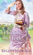 Holding the Fort