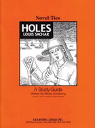 Holes: Novel-Ties Study Guides - Friedland, Joyce (Editor)