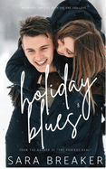 Holiday Blues: A Sweet Holiday Romance