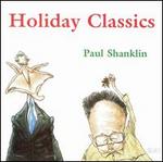 Holiday Classics - Paul Shanklin