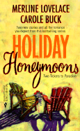 Holiday Honeymoons: Two Tickets to Paradise
