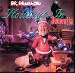 Holiday in Dementia