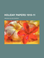 Holiday Papers 1910-11