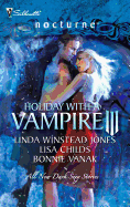 Holiday with a Vampire III: An Anthology