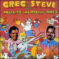 Holidays & Special Times - Greg & Steve