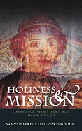 Holiness and Mission: Learning from the Early Church About Mission in the City