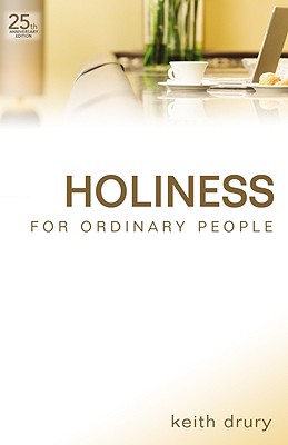Holiness For Ordinary People - Drury, Keith
