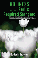 Holiness Is Still God's Required Standard