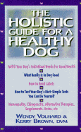 Holistic Guide for a Healthy Dog