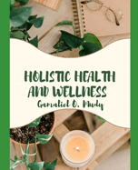 Holistic Health and Wellness: Acupressure and Traditional Healing Practices, Body Mind and Spirit Control, Mood and Mental well-being, Art and Music Therapy, Spiritual Wellness, Sleep Hygiene.