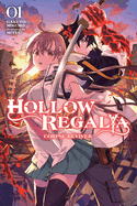 Hollow Regalia, Vol. 1 (Light Novel): Corpse Reviver Volume 1