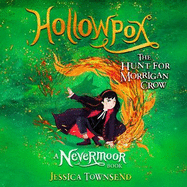 Hollowpox: The Hunt for Morrigan Crow Book 3