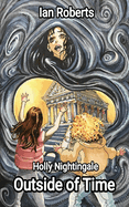 Holly Nightingale, Outside of Time