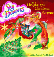 Hollyberry's Christmas Surprise: Pop Up Book