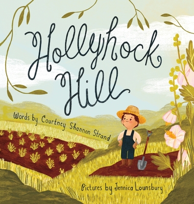 Hollyhock Hill - Shannon Strand, Courtney