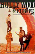 Hollywood and Europe: Economics, Culture, National Identity 1945-95 - Nowell-Smith, Geoffrey (Editor), and Ricci, Stephen (Editor)