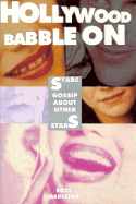 Hollywood Babble on: Stars Gossip about Other Stars - Hadleigh, Boze