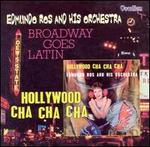 Hollywood Cha Cha Cha/Broadway Goes Latin