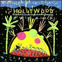 Hollywood Dreams - Hollywood Bowl Orchestra/John Mauceri