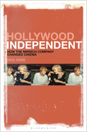 Hollywood Independent: How the Mirisch Company Changed Cinema