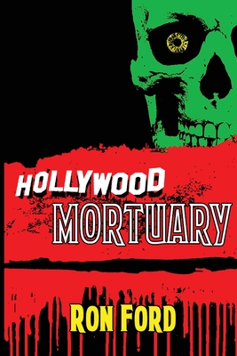 Hollywood Mortuary - Ford, Ron