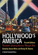 Hollywood's America: Twentieth-Century America Through Film