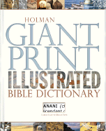 Holman Giant Print Illustrated Bible Dictionary - Hillyer, Norman