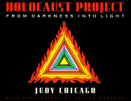 Holocaust Project: From Darkness Into Light