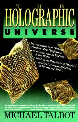 Holographic Universe - Talbot, Michael