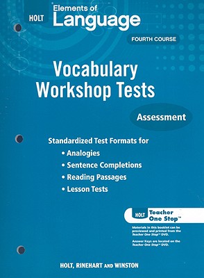 Holt Elements of Language Fourth Course: Vocabulary Workshop Tests: Assessment - Holt Rinehart & Winston (Creator)