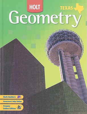 Holt Geometry: Student Edition Grades 9-12 2007 - Holt Rinehart and Winston (Prepared for publication by)