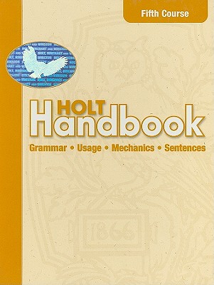 Holt Handbook: Student Edition Fifth Course 2003 - Holt Rinehart and Winston (Prepared for publication by)