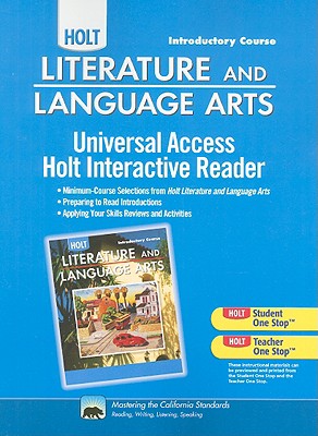 Holt Literature and Language Arts: Universal Access: Interactive Reader Grade 6 - Holt Rinehart and Winston (Prepared for publication by)