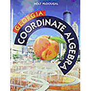 Holt McDougal Coordinate Algebra: Common Core GPS Student Edition 2014