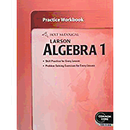 Holt McDougal Larson Algebra 1: Practice Workbook