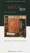 Holt McDougal Library, High School with Connections: Individual Reader Kaffir Boy 1997 - Mathabane, Mark