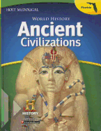 Holt McDougal Middle School World History: Student Edition Ancient Civilizations Through the Renaissance 2013