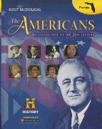 Holt McDougal the Americans: Student Edition Reconstruction to the 21st Century 2013