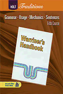 Holt Traditions Warriner's Handbook: Developmental Language and Sentence Skills Guided Practice Fifth Course Grade 11