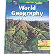 Holt World Geography: Student Edition Grades 6-8 2007