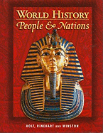 Holt World History: People and a Nation: Student Edition Grades 9-12 2000