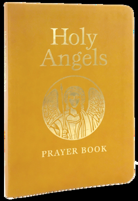 Holy Angels Prayer Book - Wickenhiser, Mary