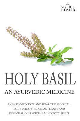 Holy Basil - Ashley, Elizabeth