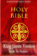 Holy Bible, King James Version, Book 19 Psalms - Books, Zhingoora