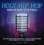 Holy Hip Hop, Vol. 17: Taking the Gospel to the Streets