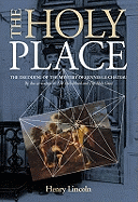 Holy Place: Decoding the Mystery of Rennes-le-Chateau