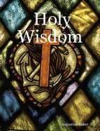 Holy Wisdom - Baker, Augustine