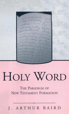 Holy Word - Baird, J Arthur, and Keith, Chris (Editor)